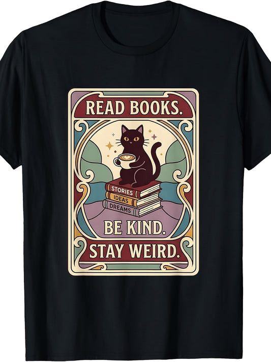Read Books Be Kind Stay Weird Cat Card Coffee Reading T-Shirt